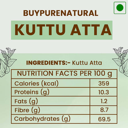 byPureNaturals Gluten Free Kuttu Vrat Atta (Buckwheat Flour)- 350 Gm - BuyPureNaturals
