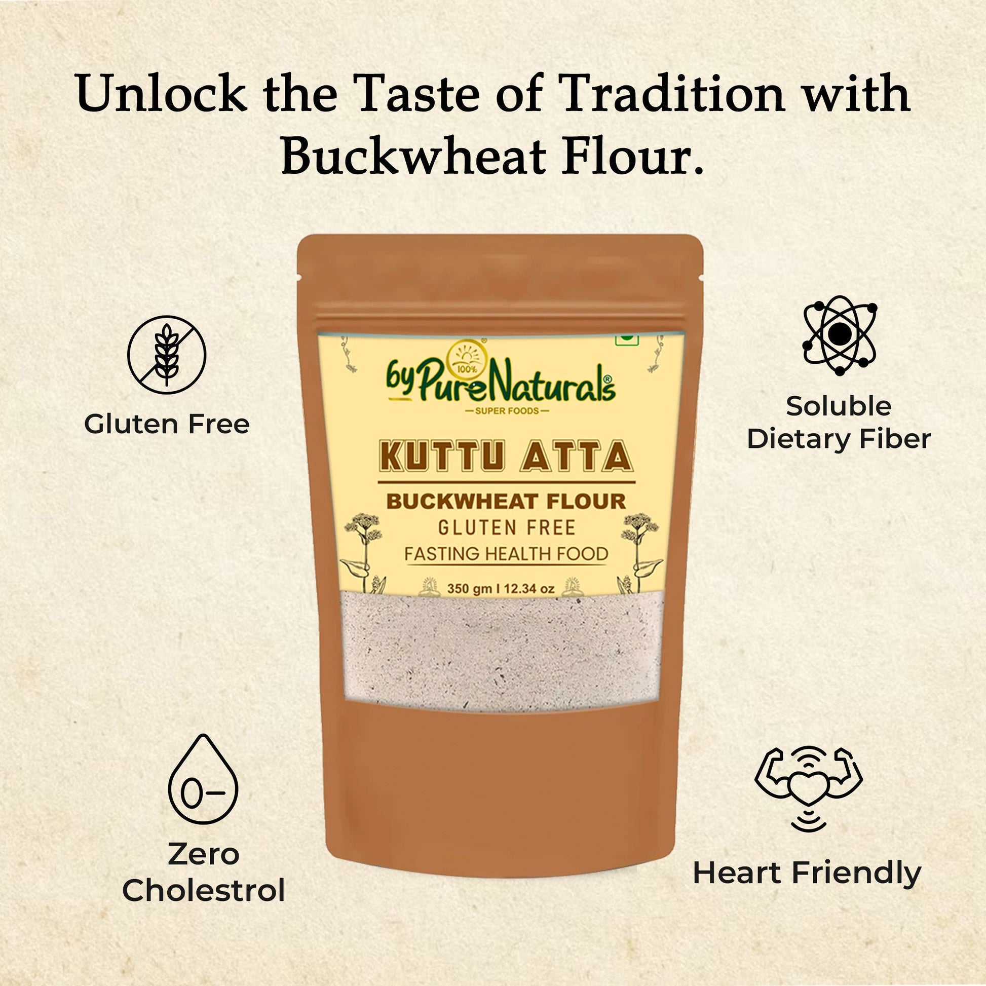 byPureNaturals Gluten Free Kuttu Vrat Atta (Buckwheat Flour)- 350 Gm - BuyPureNaturals